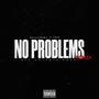 No Problems (feat. Cbus) [Remix] [Explicit]