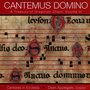 Cantemus Domino - A Treasury of Gregorian Chant, Vol. III