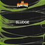 SLUDGE