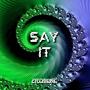 Say It