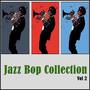 Jazz Bop Collection, Vol. 2