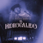 El Hidrocalido (En Vivo)