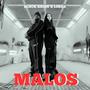 Malos (feat. Lorea)