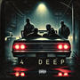 4 deep (feat. yooobrayy & Mi$lime) [Explicit]