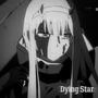 Dying Star (Explicit)