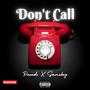 Don't Call (feat. Pounds)