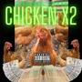 CHICKENx2 (Explicit)