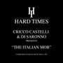 Cricco Castelli & Di Saronno Presents The Italian Mob