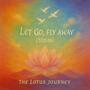 Let Go, Fly Away (528Hz)