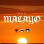 Malayo (Explicit)