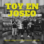 Toy en Joseo (Explicit)