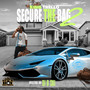 Secure the Bag 2 (Explicit)