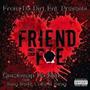 Friend Or Foe (feat. King Redd, Coke & Swag) [Explicit]