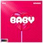 Baby (feat. KevGee) [Explicit]