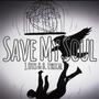 Save My Soul (B. Lyrical Version) [Explicit]