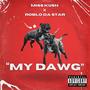 My Dawg (Explicit)