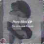 Para Ellas: The Lirio and Friends (Explicit)