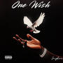 One Wish (Explicit)