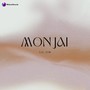 Mon Jai (Explicit)