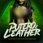 Putero y Leather (feat. Asther the Producer) [Explicit]