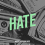 Hate (Explicit)