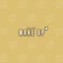 Wake Up (Explicit)