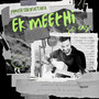Ek Meethi Si Aas