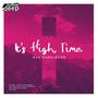 It's High Time - Single