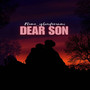 Dear Son