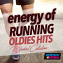 ENERGY OF RUNNING OLDIES HITS WORKOUT COLLECTION