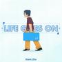 Life Goes On