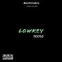 Lowkey (Explicit)