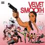 Velvet Smooth (Explicit)