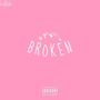 Broken (Explicit)