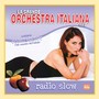 RADIO SLOW - La Grande Orchestra Italiana