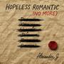 Hopeless Romantic (No More)