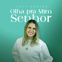 Olha Pra Mim Senhor