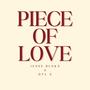 Piece Of Love (feat. Dyl X) [Explicit]