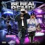 Be Real (feat. CamDaGuapo) [Remix] [Explicit]