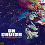 On Cruise (Explicit)