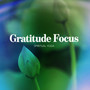 Gratitude Focus