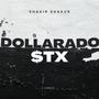 Dollarado Dolla$ TX (Explicit)