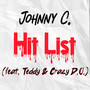 Hit List (feat. Crazy D. O., Teddy) [Explicit]