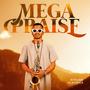 MEGA PRAISE