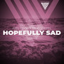 Axel Coon & Ralf Goebel - Hopefully Sad