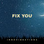 Fix You (feat. Michael Shynes)