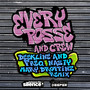 Every Posse & Crew (Mary Droppinz Remix)