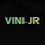 Vini Jr (Explicit)