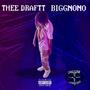 THEE DRAFTT (Explicit)