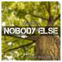 Nobody Else (From 